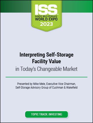 Interpreting Self-Storage Facility Value in Today’s Changeable Market